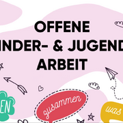 Erklärvideo: Offene Kinder- und Jugendarbeit
